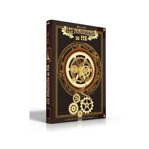 Les magiciens du fer