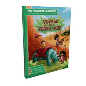Ma 1ere aventure : voyage en terre ocre