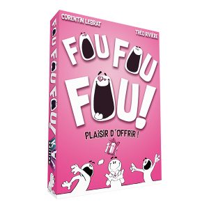 Fou Fou Fou ! plaisir d'offrir