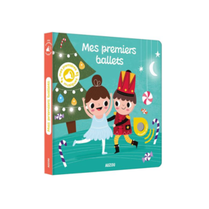 Mes premiers sonores - Mes premiers Ballets