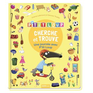 Cherche et trouve des tout petits - une journée avec p'tit loup