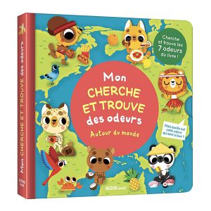 Mon cherche et trouve des odeurs : autour du monde