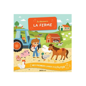 Mes premiers livres à écouter - Je découvre la ferme