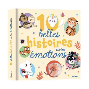 10 belles histoires sur les émotions