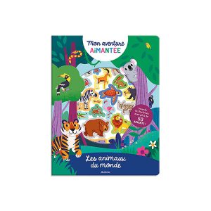 Mon aventure aimantée - Les animaux du monde
