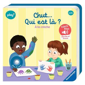 Chut - Qui est là ? - A la crèche