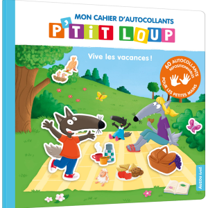 Ptit Loup -Mon cahier d'autocollant - vive les vacances